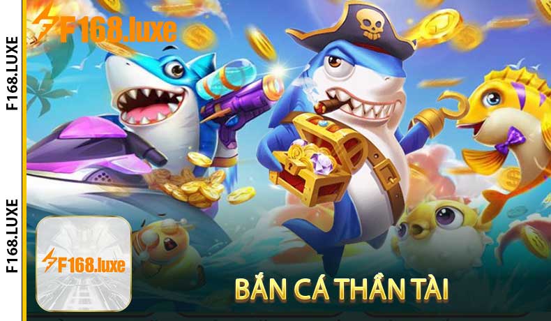 Bắn Cá Thần Tài