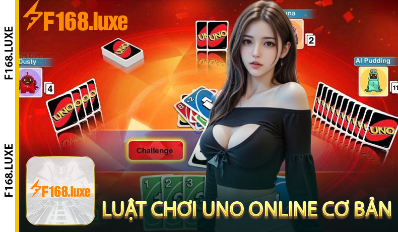 Luật Chơi UNO Online Cơ Bản