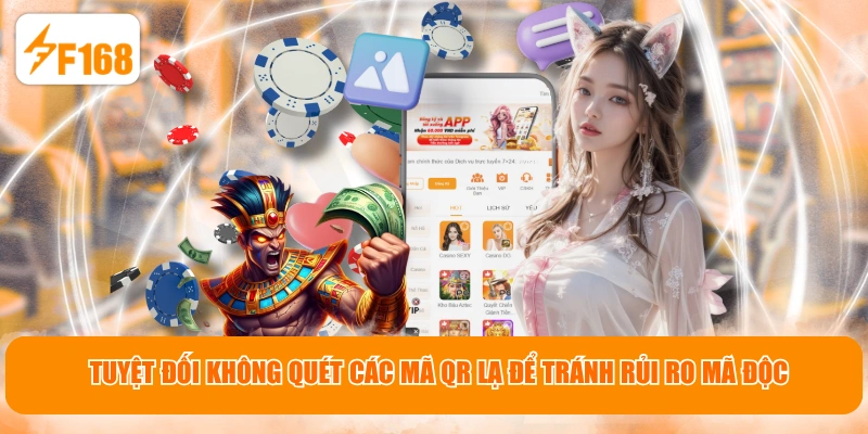 Tuyệt đối không quét các mã QR lạ để tránh rủi ro mã độc